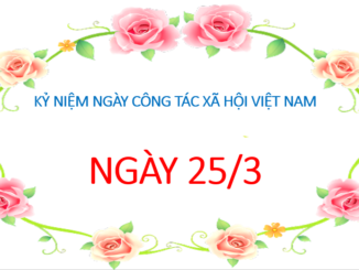 NGÀY CÔNG TÁC XÃ HỘI VIỆT NAM 25 THÁNG 3