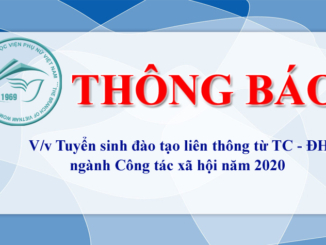 Thông báo V/v tuyển sinh đào tạo liên thông từ TC/CĐ – ĐH ngành công tác xã hội (hình thức không tập trung)