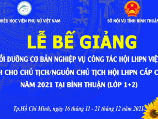 Bế giảng lớp “Bồi dưỡng cơ bản nghiệp vụ công tác Hội  dành cho Chủ tịch, nguồn Chủ tịch Hội LHPN cấp cơ sở”  năm 2021 tại tỉnh Bình Thuận