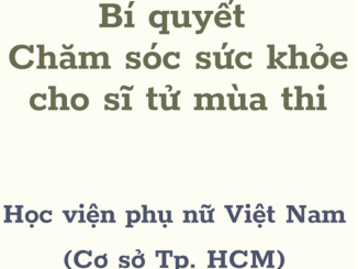 Bí quyết “Chăm sóc sức khỏe cho sĩ tử trước và trong mùa thi”